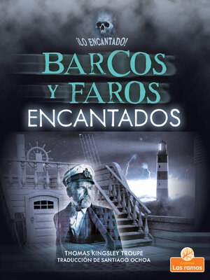 cover image of Barcos y faros encantados (Haunted Ships and Lighthouses)
